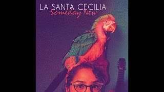 La Santa Cecilia -La Morena