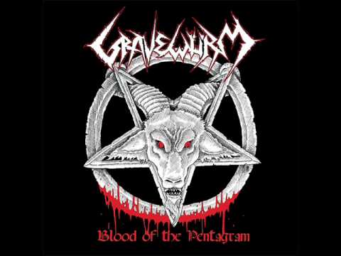 Gravewürm - Blood of the Pentagram