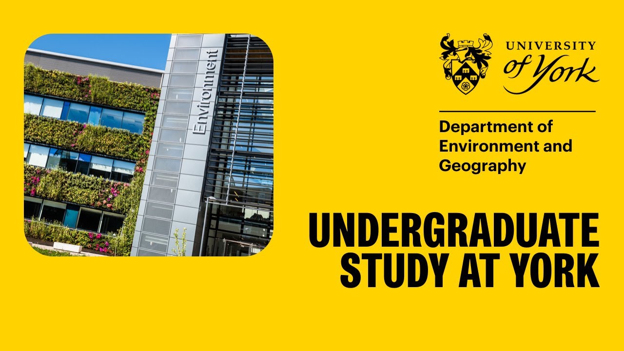 Undergraduate study at York: Department of Environment and Geography