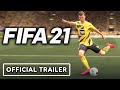 FIFA 21 - Official Gameplay Trailer