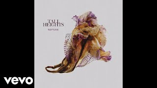 Tall Heights - Cross My Mind