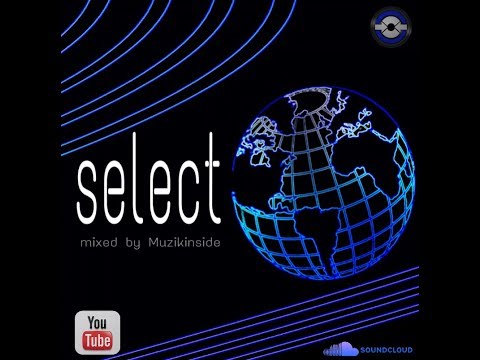 SELECT (afro house session) - mixed by Muzikinside
