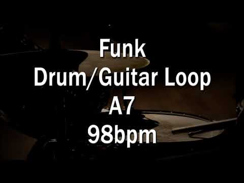 Funk Drum/Guitar Loop  in A7 - 98bpm for practice