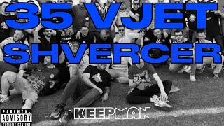 Keepman - 35 Vjet Shvercer