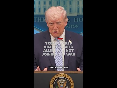Trump takes aim at Pacific allies for not joining his war