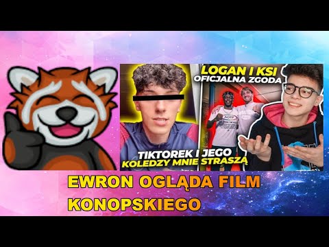 EWRON OGLĄDA I KOMENTUJĘ FILM KONOPSKIEGO