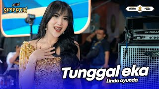 Download lagu TUNGGAL EKA - LINDA AYUNDA - SIMPATIK MUSIC mp3