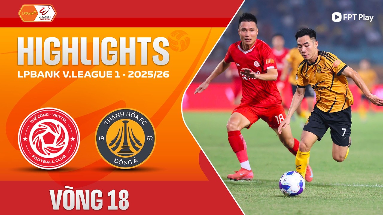 Thể Công   Viettel vs Đông Á Thanh Hóa Highlights