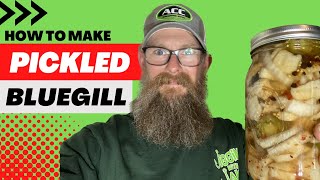 PICKLED BLUEGILL and CRAPPIE (You Have GOT To Try This)!