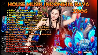 Download lagu DJ DUGEM EXOTIC PUJASERA HOUSE MUSIC INDONESIA RAYA 2006 PALING MANTAP NONSTOP FULL BASS mp3