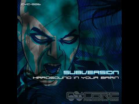Subversion Feat. Numa Echos - Hardsound In Your Brain