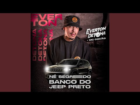 Né Segredo, Banco do Jeep Preto