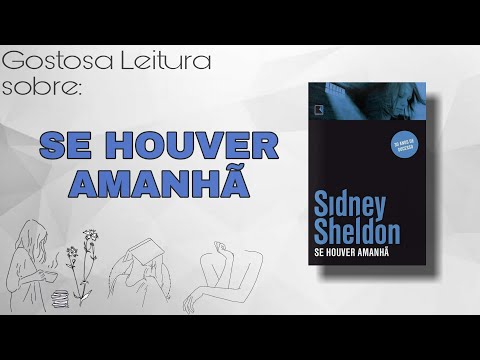 SE HOUVER AMANHÃ - SIDNEY SHELDON