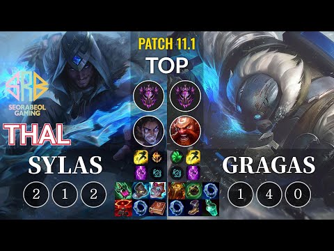 SRB Thal Sylas vs Gragas Top - KR Patch 11.1