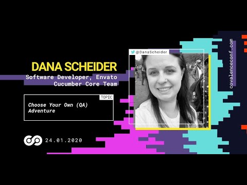 Dana Scheider - Choose Your Own QA Adventure [CovalenceConf 2020]