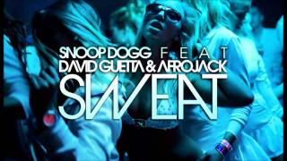 Snoop Dogg Sweat ft. David Guetta &amp; Afrojack