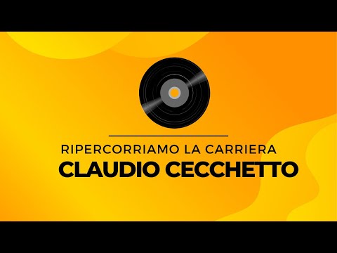 CLAUDIO CECCHETTO: ripercorriamo la carriera di questo grande produttore discografico