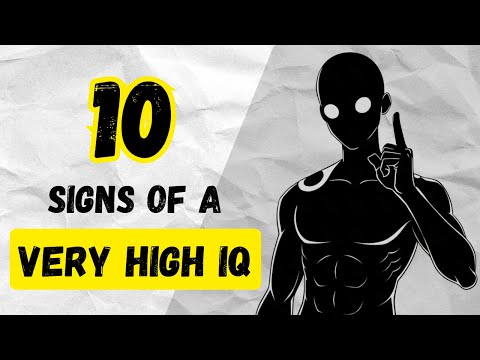 10 Signs You Have a Very High IQ!!