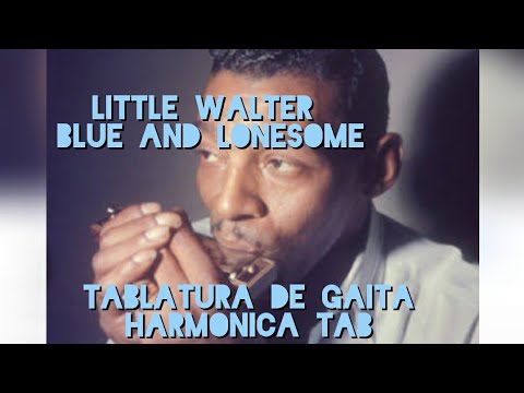 Blue And Lonesome - Little Walter