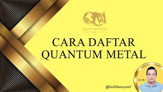 Cara Daftar Quantum Metal (Free) | Register QM