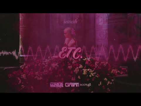 sanah - etc. (MUNDUR x GRANTI BOOTLEG)