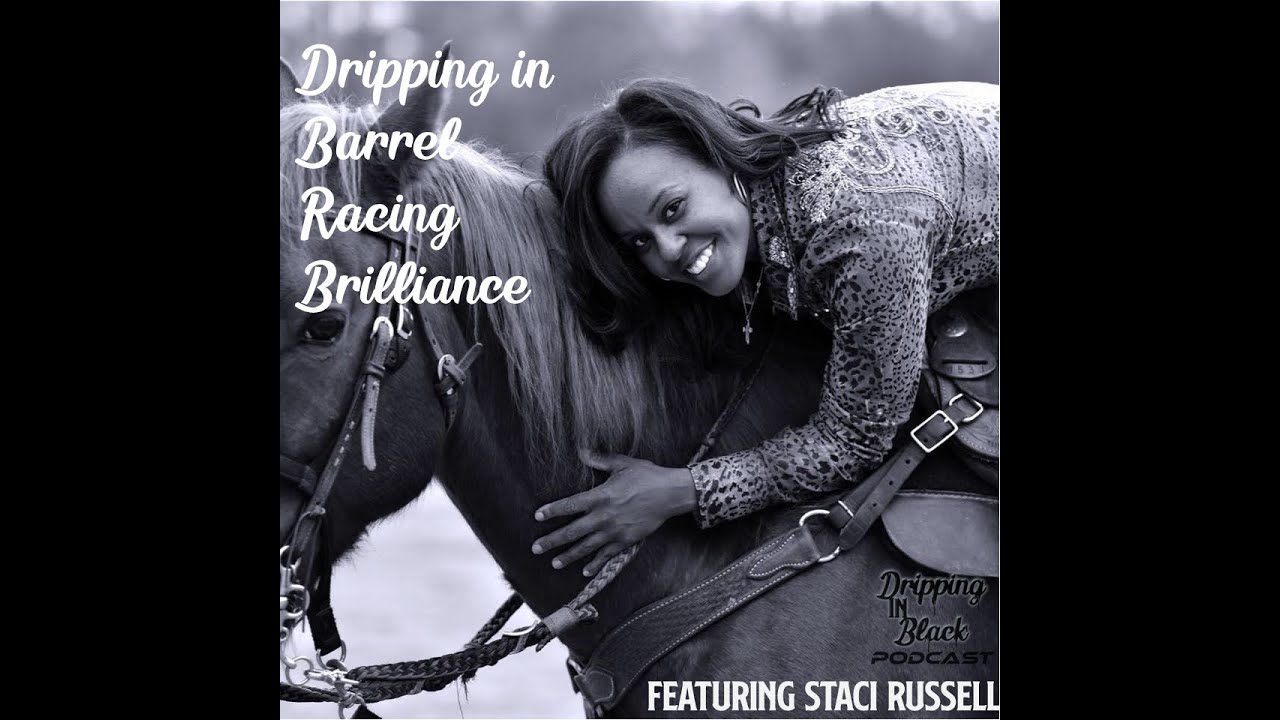 Dripping in Barrel Racing Brilliance featuring Staci Russell