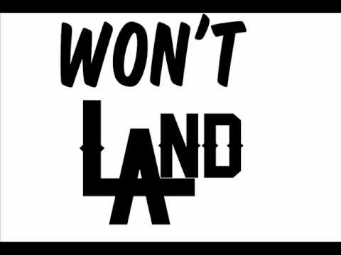 Won't Land ft Mr.Kylo - Fuckem