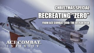 Recreating ZERO in Ace Combat Infinity