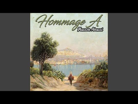 Hommage A Hassen Abassi