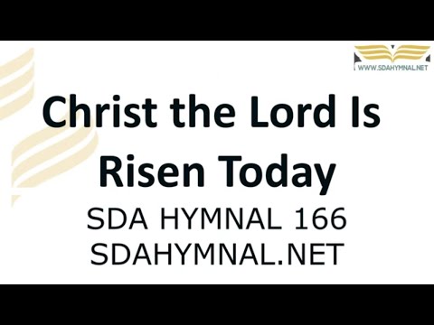 Christ The Lord Is Risen Today Hymn Instrumental With Lyrics | SDA HYMNAL 166