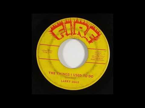 Larry Dale - The Things I Used To Do 1969
