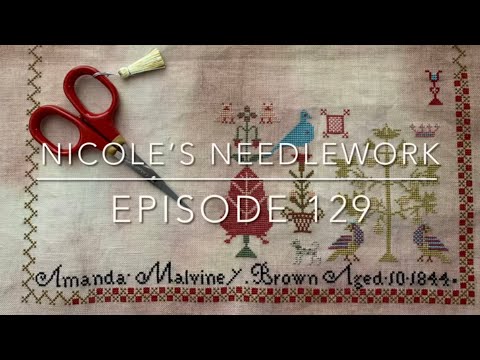Nicole’s Needlework: Episode 129 - Monogamous Stitching