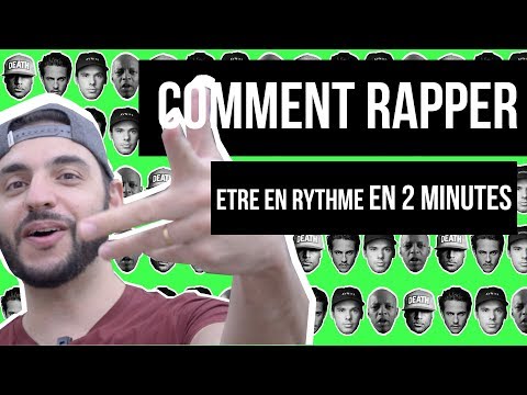 COMMENT RAPPER - comment rapper en rythme en 2 minutes