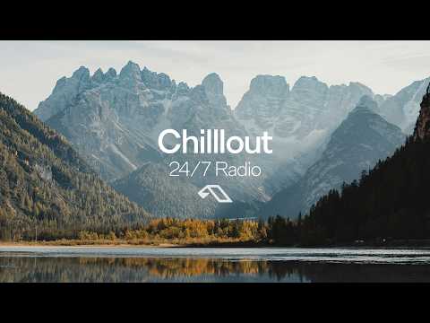 Chillout 24/7 radio — Sleep, Study, Meditation, Chill —  Anjunachill
