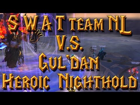 SWAT team nl V.S. Gul'dan Heroic NH