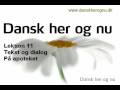 Dansk her og nu - Lektion 11 - Tekst og dialog - På apoteket