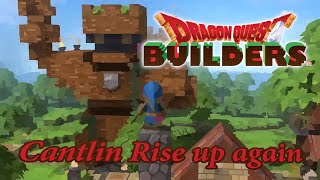 Cantlin Rise up again! - Dragon Quest Builders | Trilightning