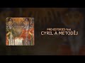 PREHISTORIES Feat CYRIL A METODĚJ OFFICIAL SONG