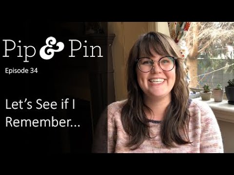 Pip and Pin Podcast: Episode 34