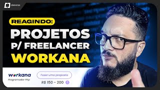 WORKANA AINDA VALE A PENA? REAGINDO A "OPORTUNIDADES"  😖