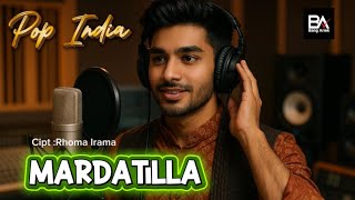 Download lagu Mardatilla -Rhoma Irama Cover Versi Pop India #rhomairama #versiindia #coverdangdut  mp3