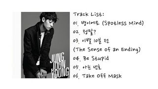 Jung Joon Young -- 1st Mini Album 【FULL ALBUM 】