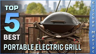 Top 5 Best Portable Electric Grills Review in 2025 | Buying Guide