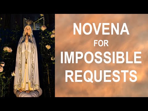 Novena for Impossible Requests to Mother Mary - Pray for 9 Days - Beautifully Recited