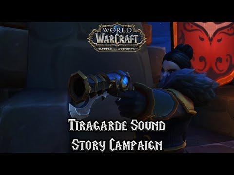 Tiragarde Sound - Alliance Story Campaign - Battle for Azeroth