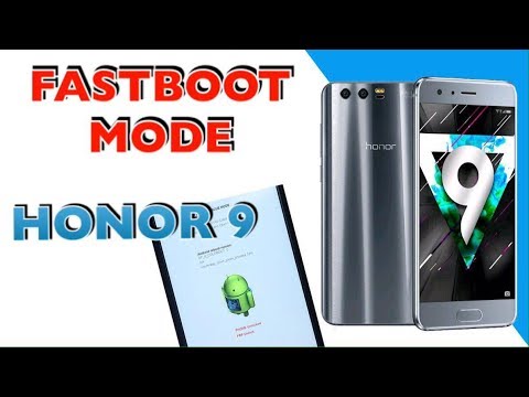 HOW TO ENTER FASTBOOT MODE ON HUAWEI HONOR 9 / SFT-L09