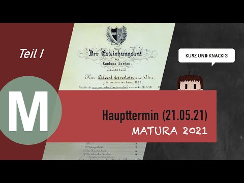 Matura Teil 1 vom 21.5.2021 (Haupttermin - Matura 2021)