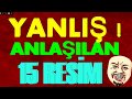 İlk bakışta yanlış anlaşılan 15 fotoğraf