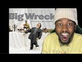 No Fault · Big Wreck (Reaction)