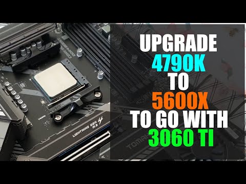 Pairing a 5600x with a 3060 Ti - Upgrade from 4790k (Tech)